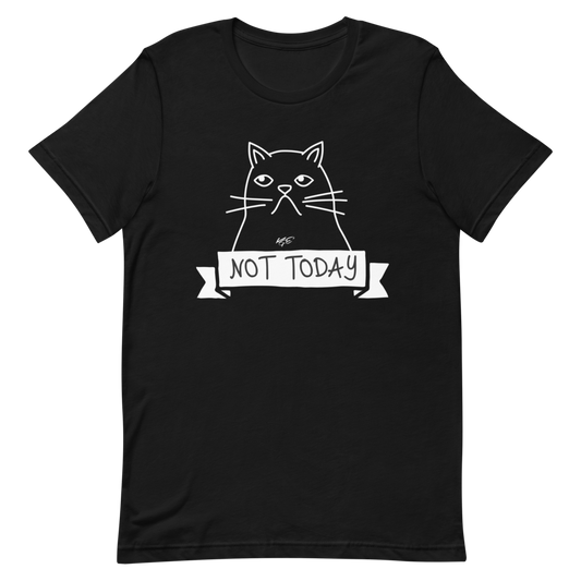 (Big Size) CAT-O-GRAPH - "Not Today" - Premium Tee