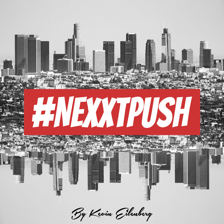 #Nexxtpush Clothing Brand by Kevin Eilenberg