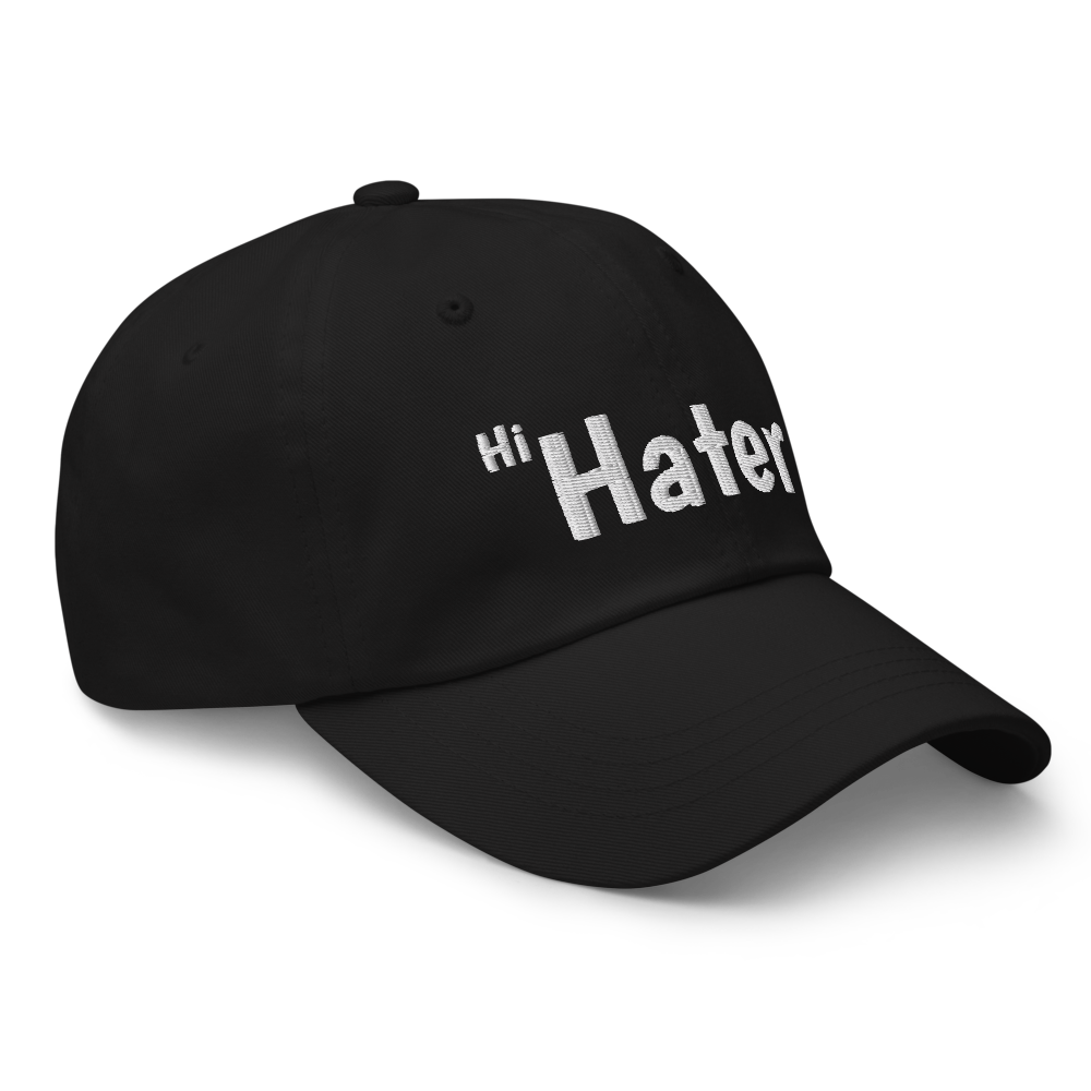 (New) Hi Hater Embroidered Dad hat
